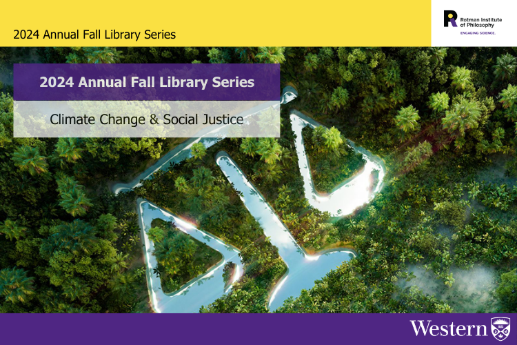 Poster - Event: 2024 Annual Fall Library Series Title: Climate Change and Social Justice