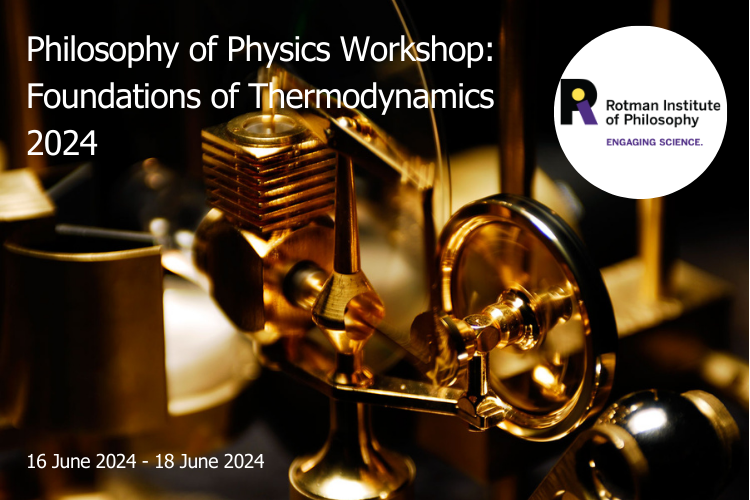 poster - Event Type: Workshop Title: Philosophy of Physics: Foundations of Thermodynamics 2024